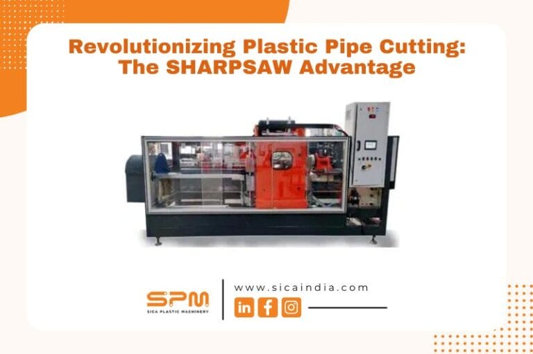 SHARPSAW machine for plastic pipe cutting innovation.